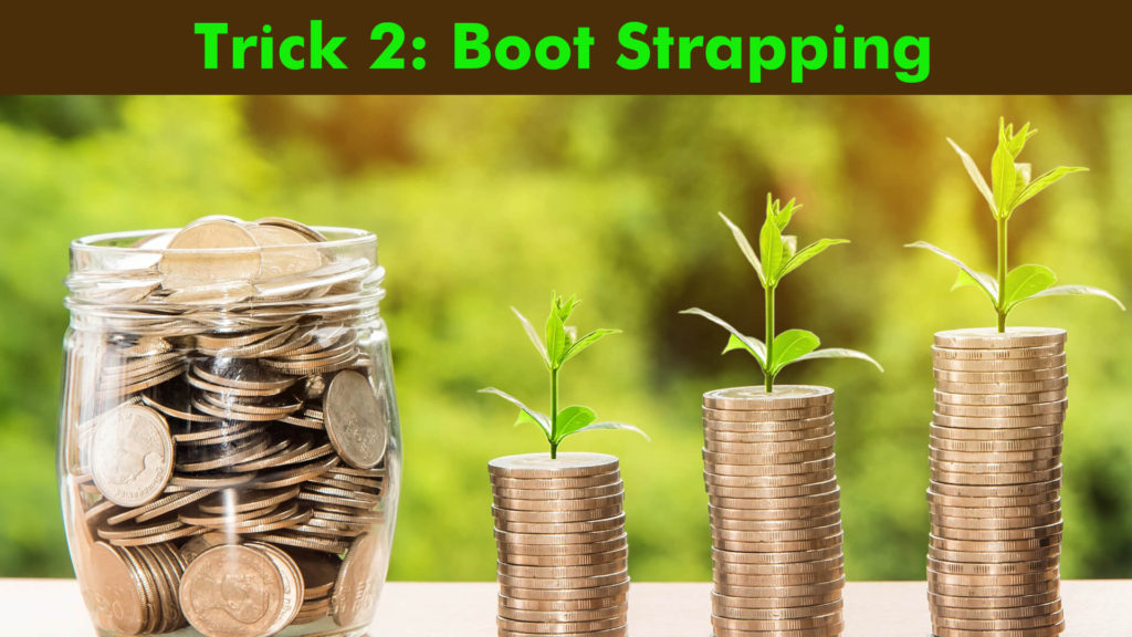 How to do Business without money? Ultra Business Boot Strapping