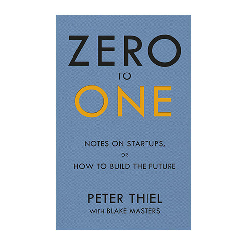 Zero to One book by Peter Thiel