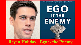 आपका सबसे बड़ा दुश्मन : EGO is the Enemy Book Summary in Hindi by Ryan Holiday