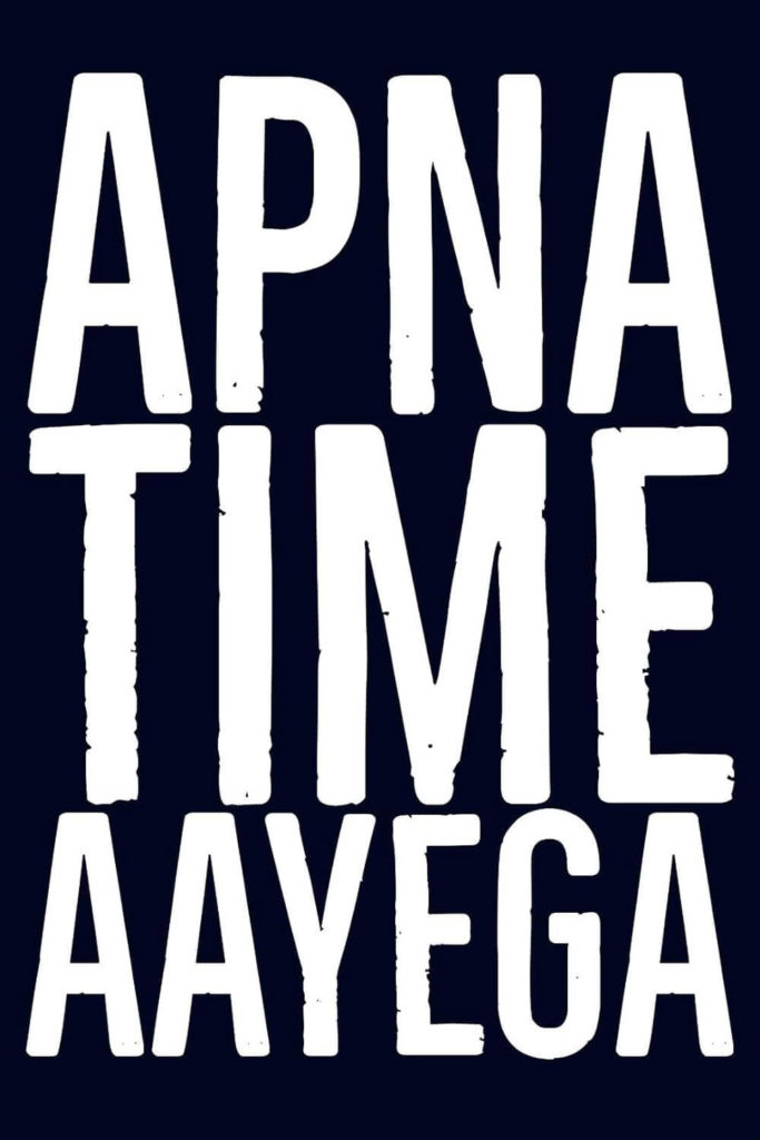 Apna Time Aayega - Best Time Management Wall Posters (Wallpapers) – Best Time Management Quotes 