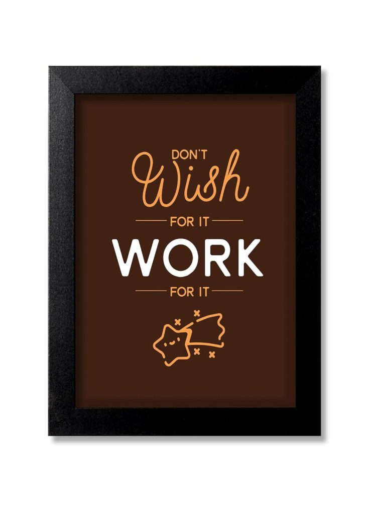 Don't Wish For It Work For It - Best Time Management Wall Posters (Wallpapers) – Best Time Management Quotes 